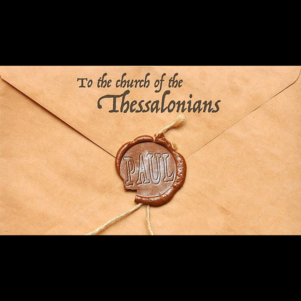 To The Church of The Thessalonians