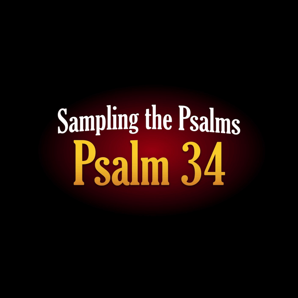 12. Learning the Fear of the Lord - Psalm 34 Image