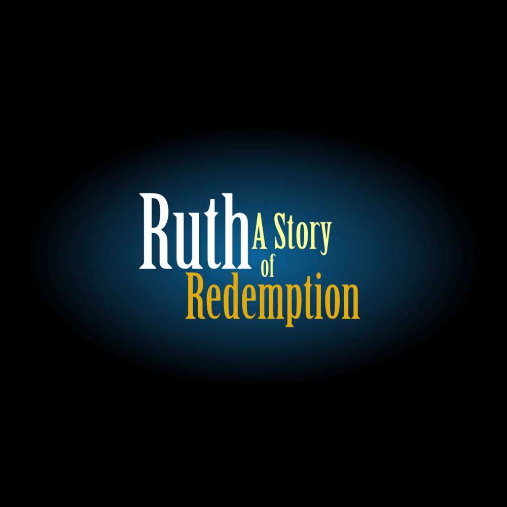 Ruth A Story of Redemption